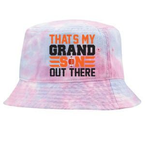 That's My Grand Son Out There Graphic Tie-Dyed Bucket Hat