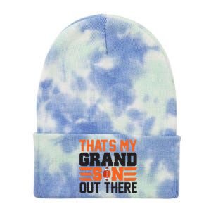 That's My Grand Son Out There Graphic Tie Dye 12in Knit Beanie