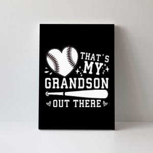 Thats My Grandson Out There Baseball Grandma Canvas