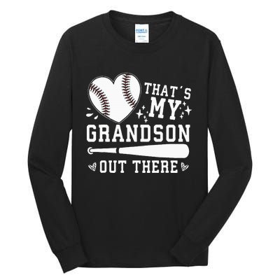 Thats My Grandson Out There Baseball Grandma Tall Long Sleeve T-Shirt