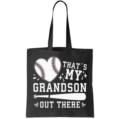 Thats My Grandson Out There Baseball Grandma Tote Bag