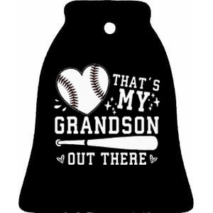 Thats My Grandson Out There Baseball Grandma Ceramic Bell Ornament