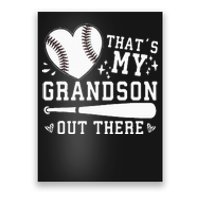 Thats My Grandson Out There Baseball Grandma Poster