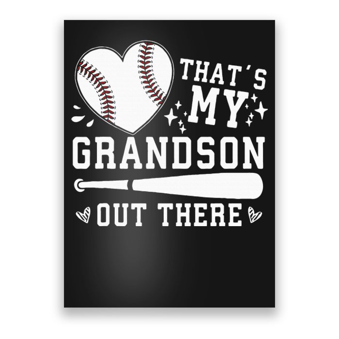 Thats My Grandson Out There Baseball Grandma Poster