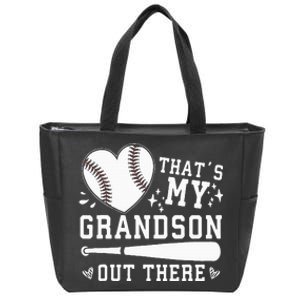 Thats My Grandson Out There Baseball Grandma Zip Tote Bag