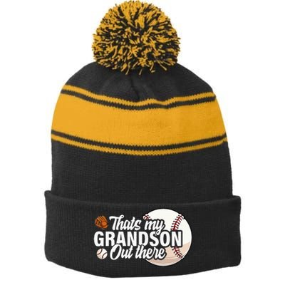 ThatS My Grandson Out There Baseball Grandpa Grandma Stripe Pom Pom Beanie