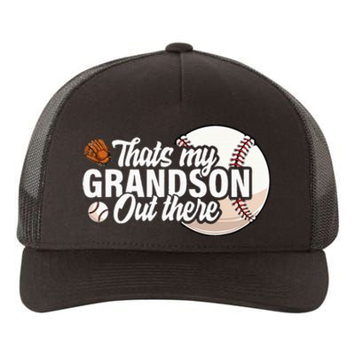 ThatS My Grandson Out There Baseball Grandpa Grandma Yupoong Adult 5-Panel Trucker Hat