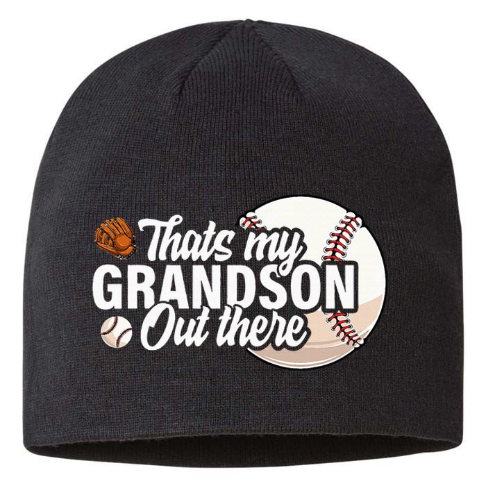 ThatS My Grandson Out There Baseball Grandpa Grandma Sustainable Beanie