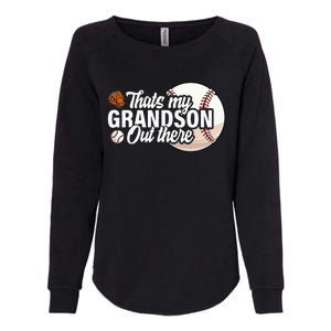 ThatS My Grandson Out There Baseball Grandpa Grandma Womens California Wash Sweatshirt