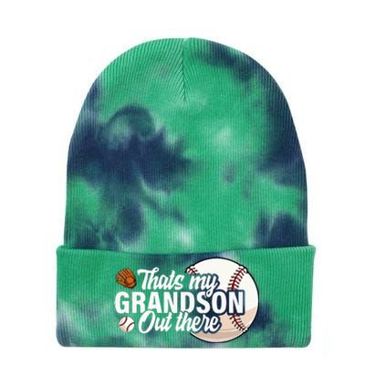 ThatS My Grandson Out There Baseball Grandpa Grandma Tie Dye 12in Knit Beanie