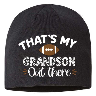 Thats My Grandson Out There Funny Football Grandma Sustainable Beanie