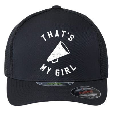 ThatS My Girl Cheerleading Flexfit Unipanel Trucker Cap