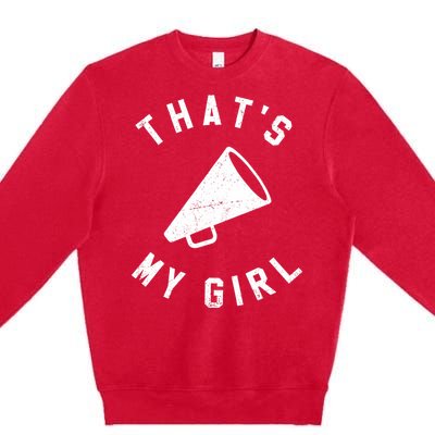 ThatS My Girl Cheerleading Premium Crewneck Sweatshirt