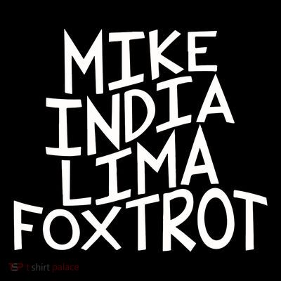 Trendy MILF Gift For Mothers Day Mike India Lima Foxtrot T-Shirt