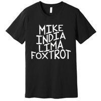 Trendy MILF Gift For Mothers Day Mike India Lima Foxtrot Premium T-Shirt