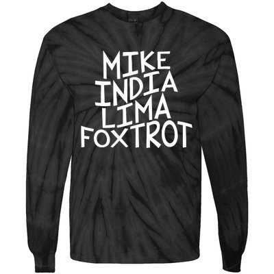 Trendy MILF Gift For Mothers Day Mike India Lima Foxtrot Tie-Dye Long Sleeve Shirt