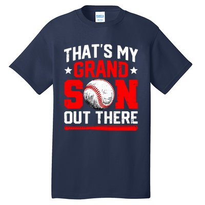 That's My Grandson Out There Grandparent Baseball Mama Papa Tall T-Shirt