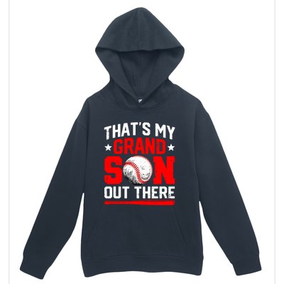 That's My Grandson Out There Grandparent Baseball Mama Papa Urban Pullover Hoodie