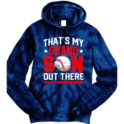 That's My Grandson Out There Grandparent Baseball Mama Papa Tie Dye Hoodie