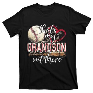 Thats My Grandson Out There Baseball Grandma Mothers Day T-Shirt