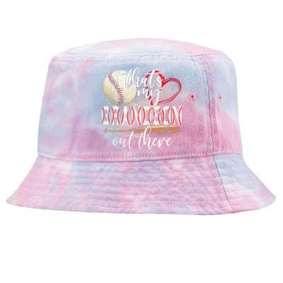 Thats My Grandson Out There Baseball Grandma Mothers Day Tie-Dyed Bucket Hat