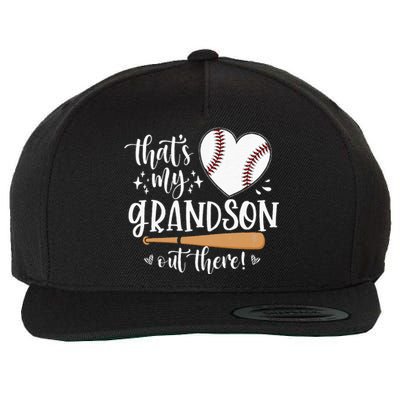 Thats My Grandson Out There Baseball Grandma Mothers Day Wool Snapback Cap