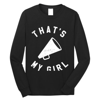 ThatS My Girl Cheerleading Long Sleeve Shirt