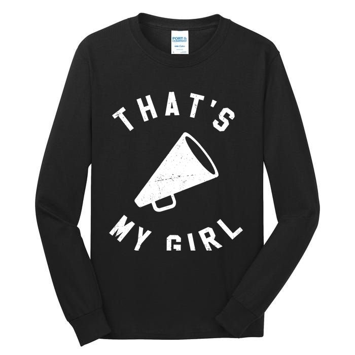 ThatS My Girl Cheerleading Tall Long Sleeve T-Shirt