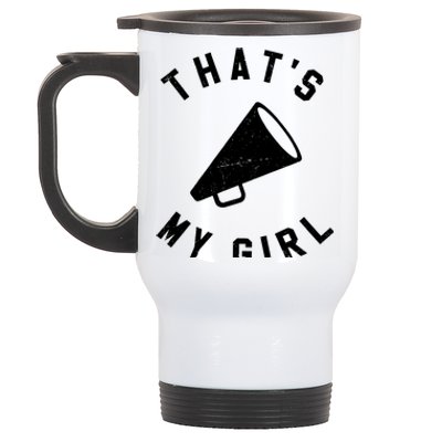 ThatS My Girl Cheerleading Stainless Steel Travel Mug