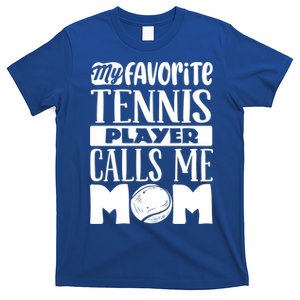 Tennis Mom Gift Tennis Lover Gift T-Shirt