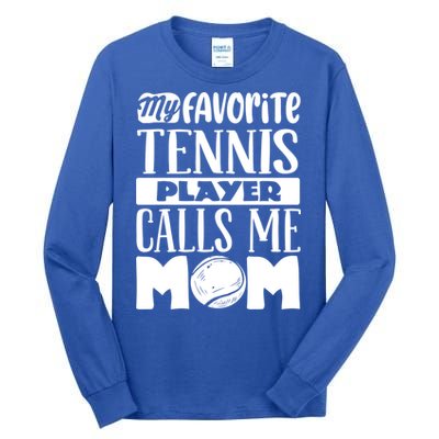 Tennis Mom Gift Tennis Lover Gift Tall Long Sleeve T-Shirt