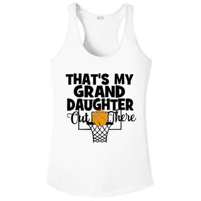 That's My Granddaughter Out There Basketball Grandma Grandpa Ladies PosiCharge Competitor Racerback Tank