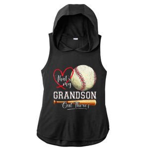 ThatS My Grandson Out There Baseball Grandma MotherS Day Gift Ladies PosiCharge Tri-Blend Wicking Draft Hoodie Tank