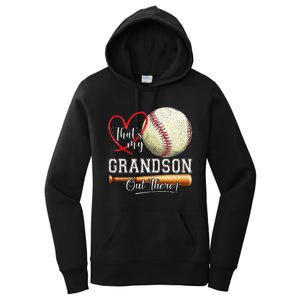 ThatS My Grandson Out There Baseball Grandma MotherS Day Gift Women's Pullover Hoodie