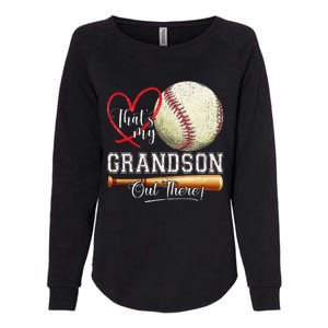 ThatS My Grandson Out There Baseball Grandma MotherS Day Gift Womens California Wash Sweatshirt