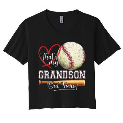 ThatS My Grandson Out There Baseball Grandma MotherS Day Gift Women's Crop Top Tee