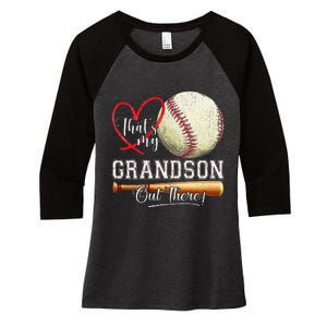 ThatS My Grandson Out There Baseball Grandma MotherS Day Gift Women's Tri-Blend 3/4-Sleeve Raglan Shirt