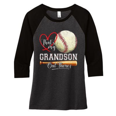 ThatS My Grandson Out There Baseball Grandma MotherS Day Gift Women's Tri-Blend 3/4-Sleeve Raglan Shirt