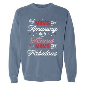 Tennis Mom Gift Garment-Dyed Sweatshirt