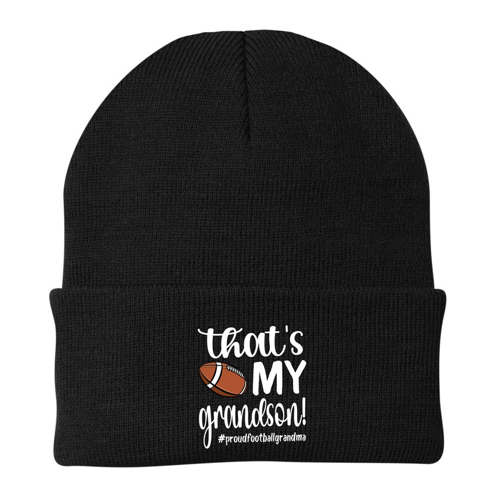 ThatS My Grandson Proud Football Grandma Grandmother Funny Gift Beanie