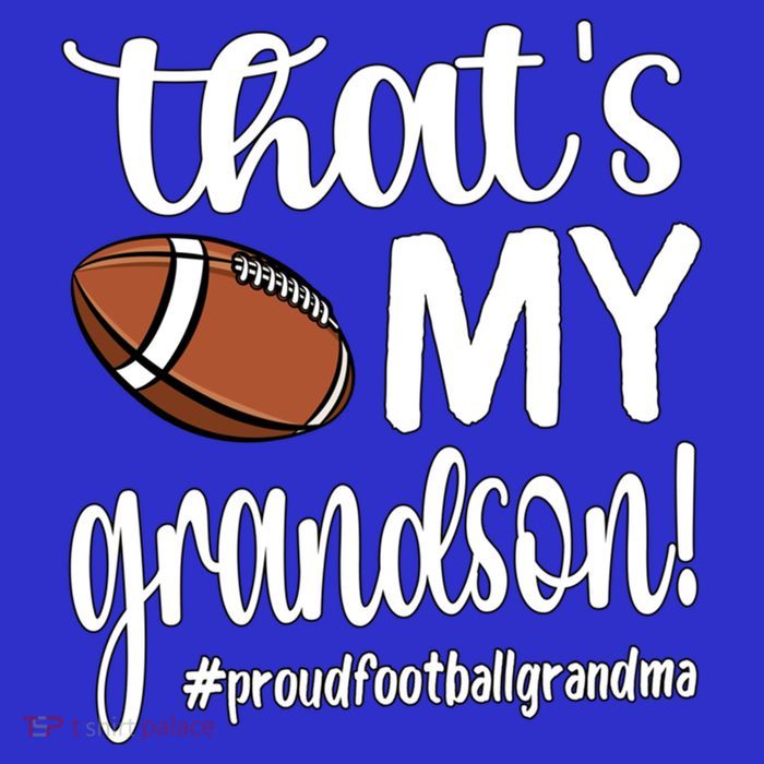 ThatS My Grandson Proud Football Grandma Grandmother Funny Gift Tall T-Shirt