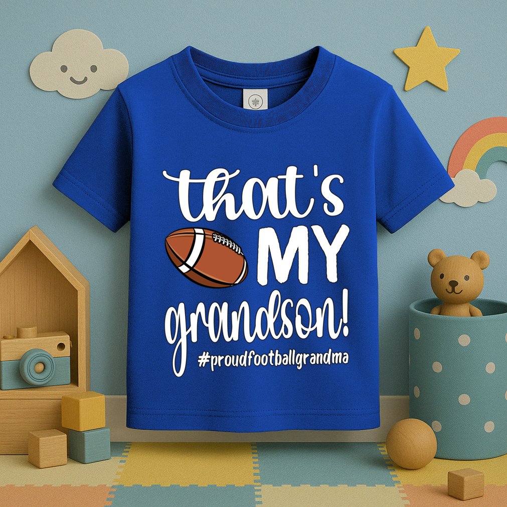 ThatS My Grandson Proud Football Grandma Grandmother Funny Gift Toddler T-Shirt
