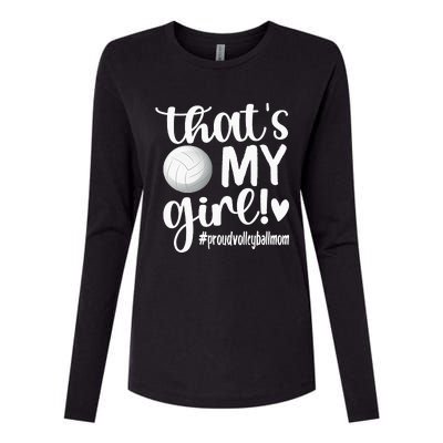 Thats My GirlProud Volleyball Mom Volleyball Mother Womens Cotton Relaxed Long Sleeve T-Shirt