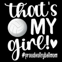 Thats My GirlProud Volleyball Mom Volleyball Mother Kids Sweatshirt