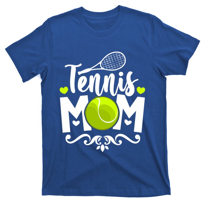 Tennis Mom Great Gift T-Shirt