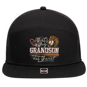 Thats My Grandson Out There Baseball Grandma 7 Panel Mesh Trucker Snapback Hat