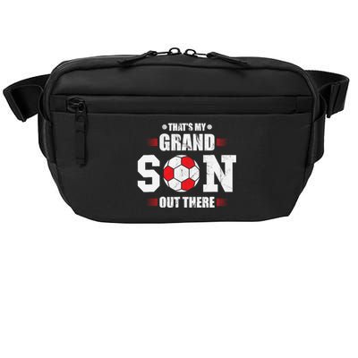 Thats My Grandson Out There Soccer Fan Grandpa Grandma Crossbody Pack