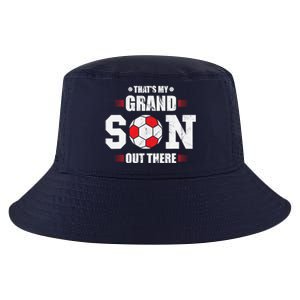 Thats My Grandson Out There Soccer Fan Grandpa Grandma Cool Comfort Performance Bucket Hat