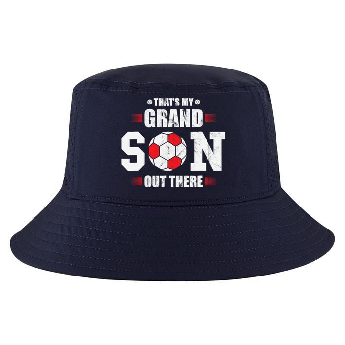 Thats My Grandson Out There Soccer Fan Grandpa Grandma Cool Comfort Performance Bucket Hat