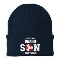 Thats My Grandson Out There Soccer Fan Grandpa Grandma Knit Cap Winter Beanie